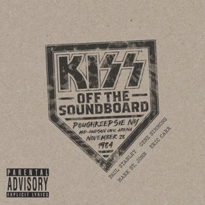 Виниловая пластинка Kiss - Off the Soundboard: Poughkeepsie, Ny, 1984 виниловая пластинка kiss off the soundboard donington 1996 3 lp