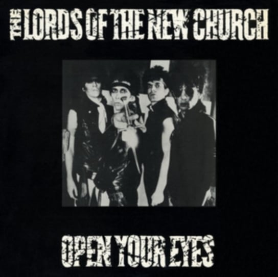 Виниловая пластинка Lords of The New Church - Open Your Eyes