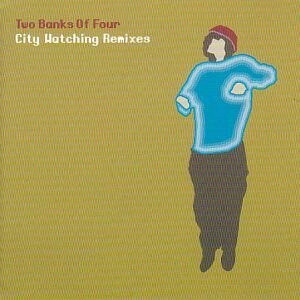 

Виниловая пластинка Two Banks Of Four - City Watching Remixes