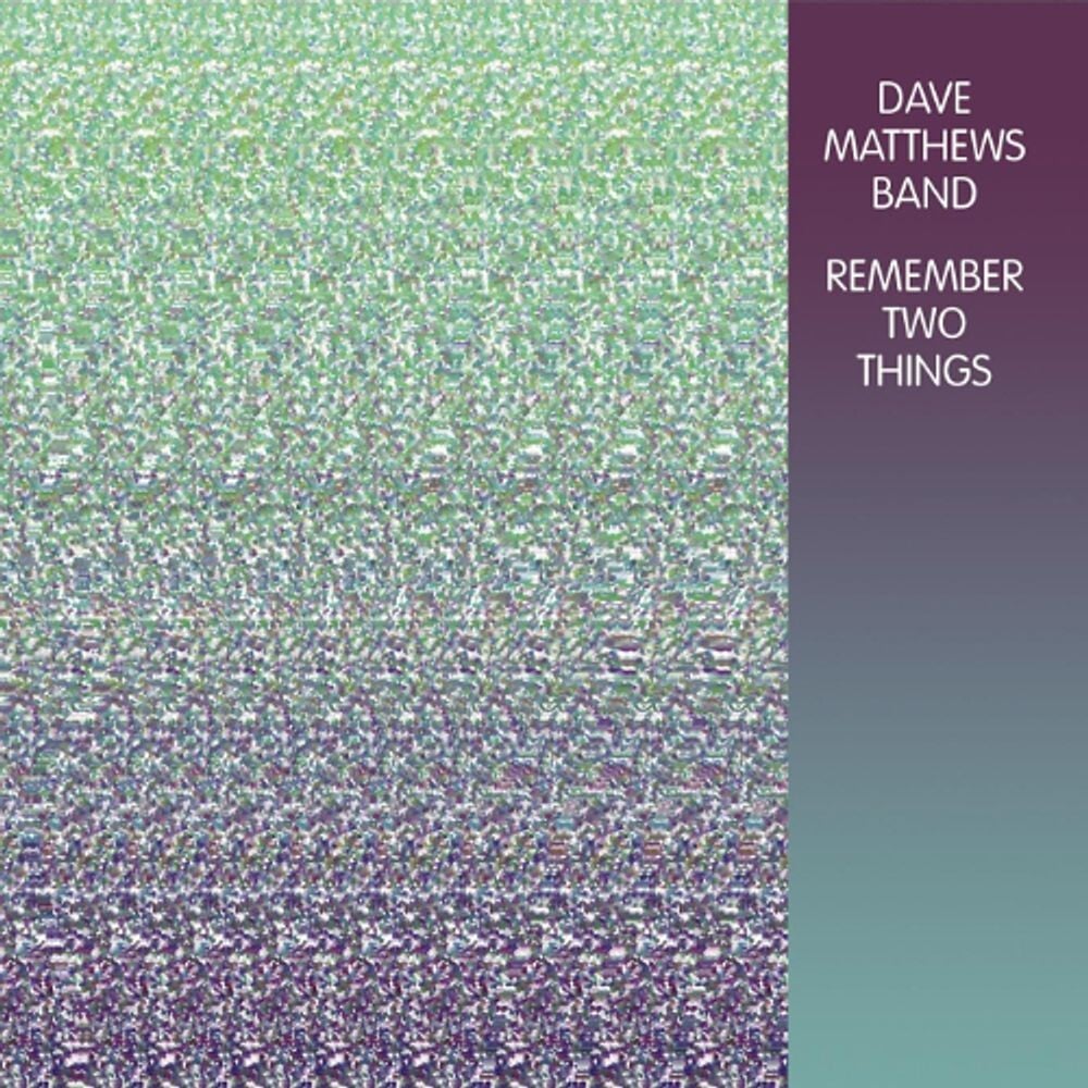 

Диск CD Remember Two Things - Dave Matthews Band