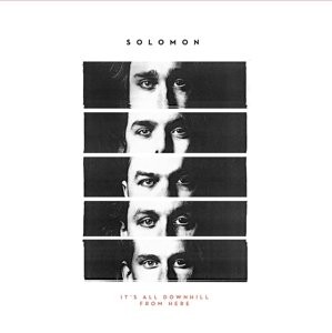 

Виниловая пластинка Solomon - It's All Downhill From Here