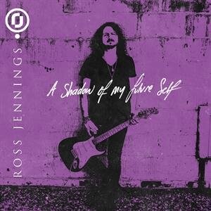 

Виниловая пластинка Jennings Ross - A Shadow Of My Future Self