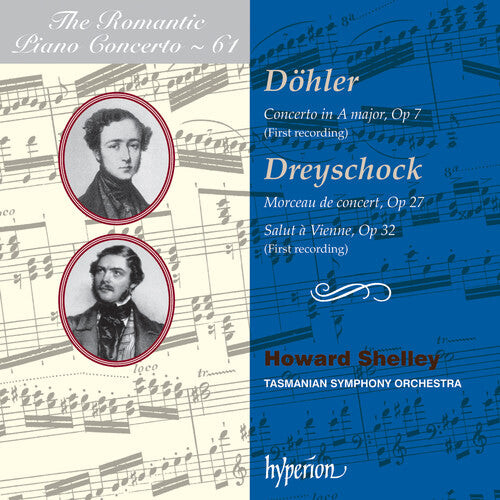 

CD диск Dohler / Dreyschock / Shelley / Tasmanian Sym Orch: Romantic Piano Concerto: 61