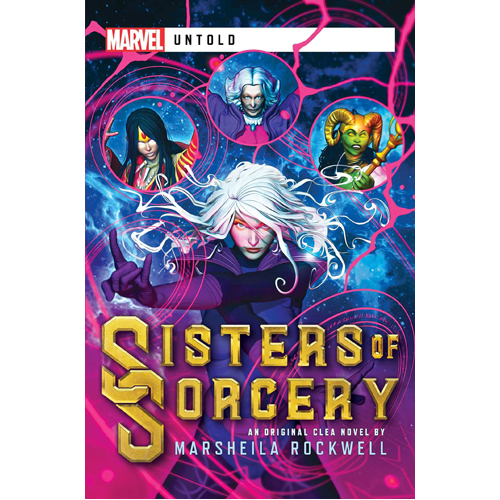 Книга Sisters Of Sorcery: A Marvel Untold Novel sorcery of a queen