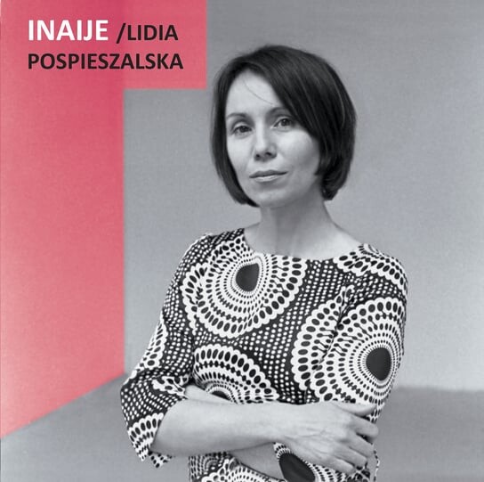 

Виниловая пластинка Pospieszalska Lidia - Inaije (белый винил)