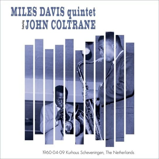 Виниловая пластинка Miles Davis & John Coltrane - 1960-04-09 - Scheveningen - The Netherlands