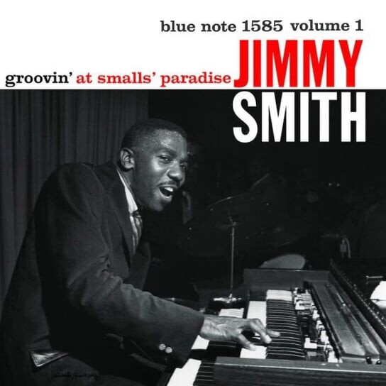 

Виниловая пластинка Smith Jimmy - Groovin At Smalls Paradise Vol.1