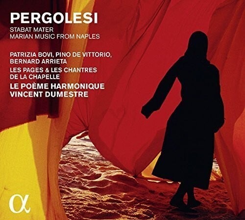

CD диск Pergolesi / Le Poeme Harmonique / Dumestre, Vincent: Pergolesi: Stabat Mater - Marian Music from Naples