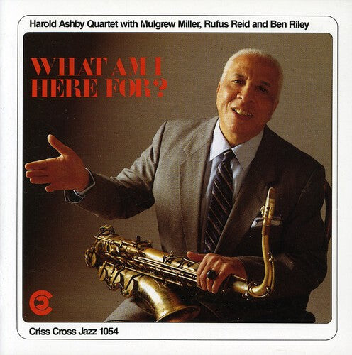 

CD диск Ashby, Harold: What Am I Here for