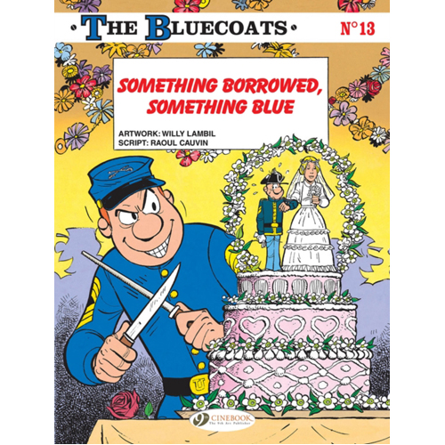 Книга Bluecoats Vol. 13: Something Borrowed, Something Blue, The (Paperback)