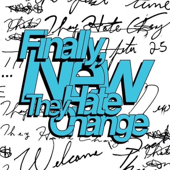 

Виниловая пластинка They Hate Change - Finally New