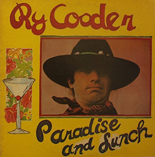 Виниловая пластинка Cooder Ry - Paradise and Lunch ry cooder ry cooder prodigal son colour