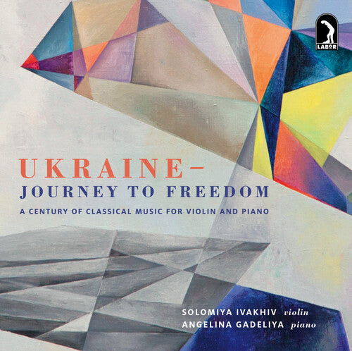 

CD диск Ivakhiv, Solomiya / Gadeliya, Angelina: Ukraine - Journey to Freedom