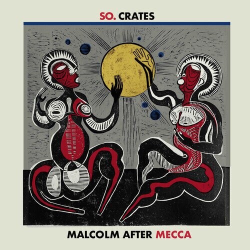 

Виниловая пластинка So.Crates - Malcolm After Mecca