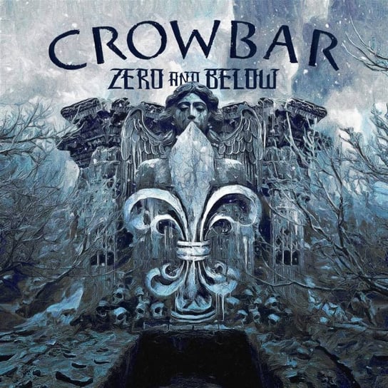 Виниловая пластинка Crowbar - Zero And Below цена и фото