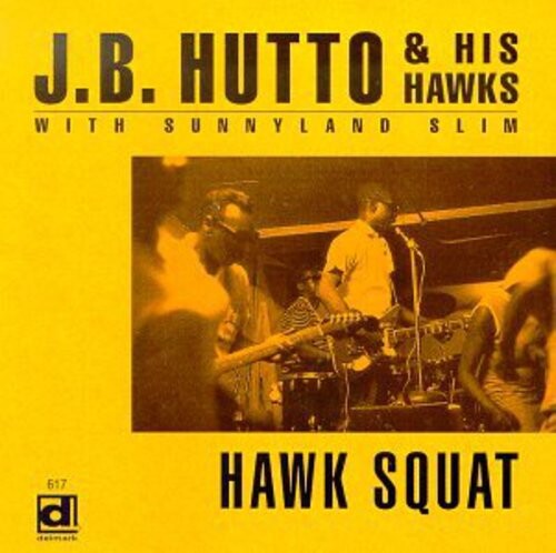 

CD диск Hutto, J.B.: Hawk Squat