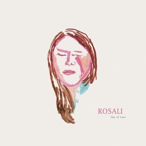 

Виниловая пластинка Rosali: Out Of Love