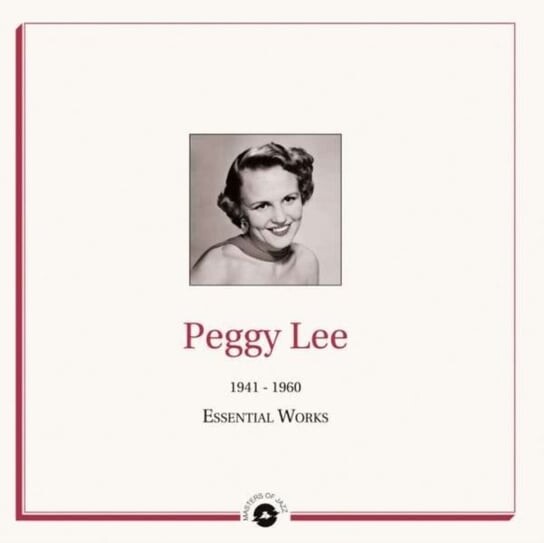 

Виниловая пластинка Peggy Lee - Essential Works 1941 - 1960