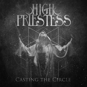 цена Виниловая пластинка High Priestess - Casting the Circle