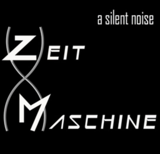 Виниловая пластинка A Silent Noise - Zeit Maschine