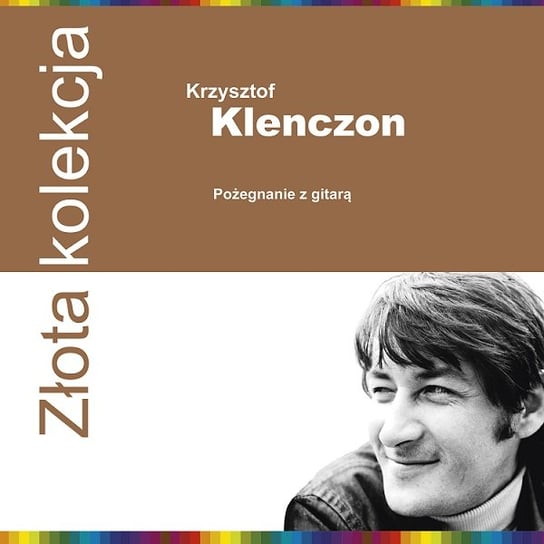 Виниловая пластинка Klenczon Krzysztof - Złota Kolekcja: Pożegnanie z gitarą