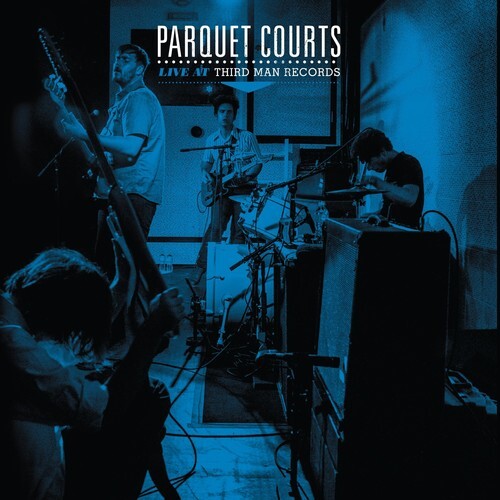 

Виниловая пластинка Parquet Courts: Live at Third Man Records
