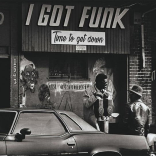Виниловая пластинка Various Artists - I Got Funk various artists виниловая пластинка various artists space funk afro futurist electro funk in space 1976 84