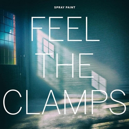 

Виниловая пластинка Spray Paint: Feel The Clamps