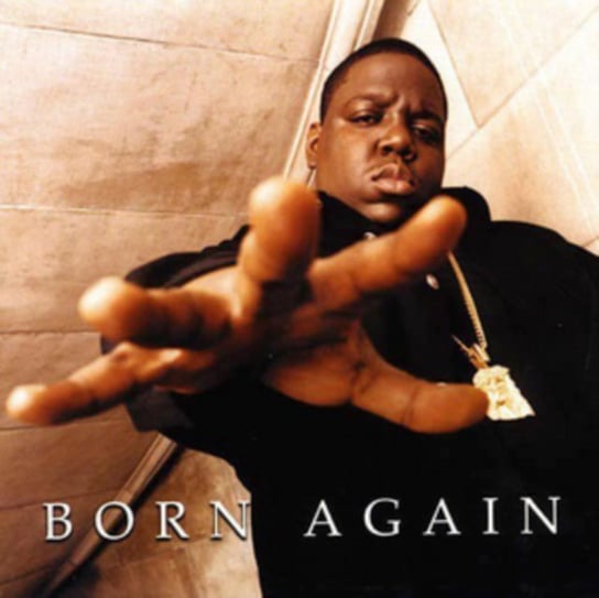 Виниловая пластинка The Notorious B.I.G. - Born Again