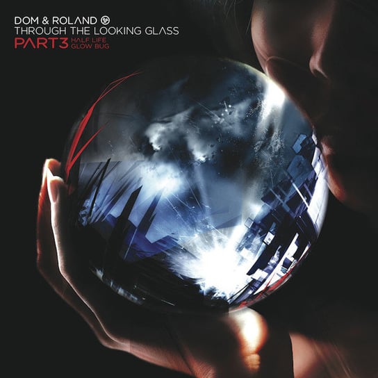 Виниловая пластинка Dom & Roland - Through The Looking Glass. Part 3