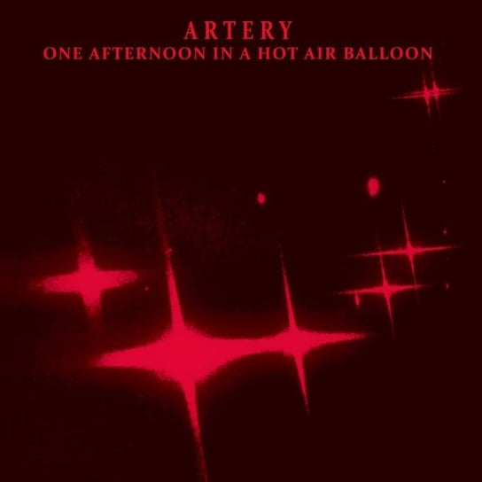 Виниловая пластинка Artery - One Afternoon In A Hot Air Balloon hot air