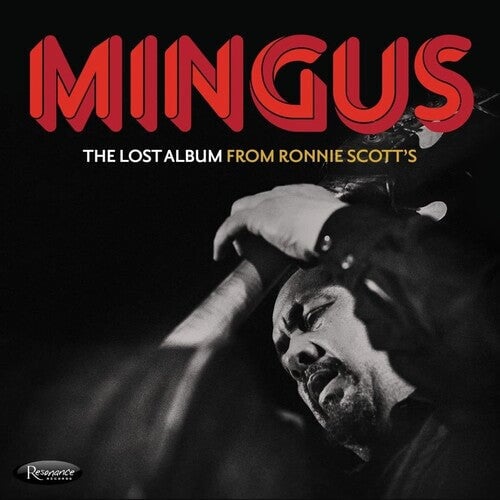 

CD диск Mingus, Charles: The Lost Album From Ronnie Scott's