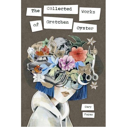 Книга The Collected Works Of Gretchen Oyster