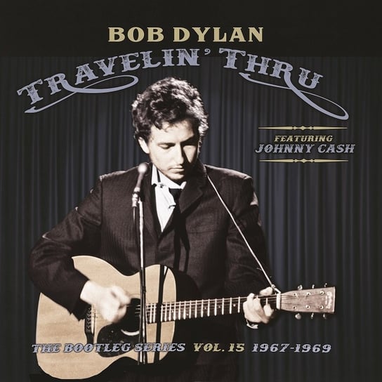 Виниловая пластинка Dylan Bob - Travelin' Thru 1967 - 1969: The Bootleg Series. Volume 15 bob dylan more blood more tracks the bootleg series vol 14 cd