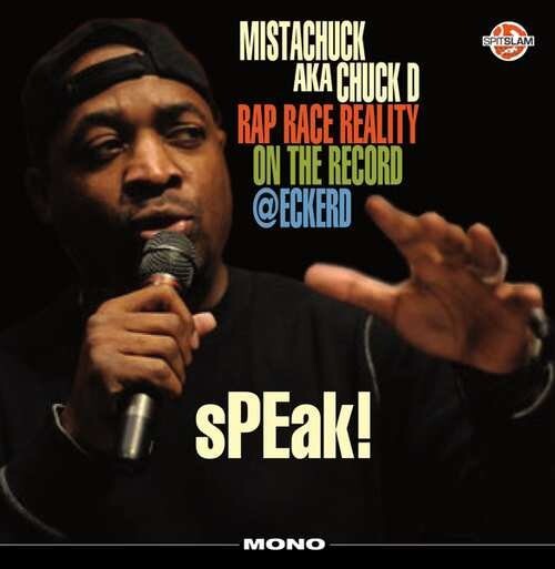 

Виниловая пластинка Chuck D - Speak Rap Race Reality On the Record