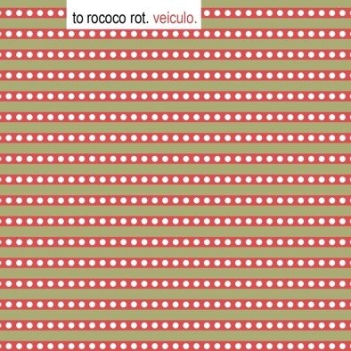 

Виниловая пластинка To Rococo Rot - Veiculo