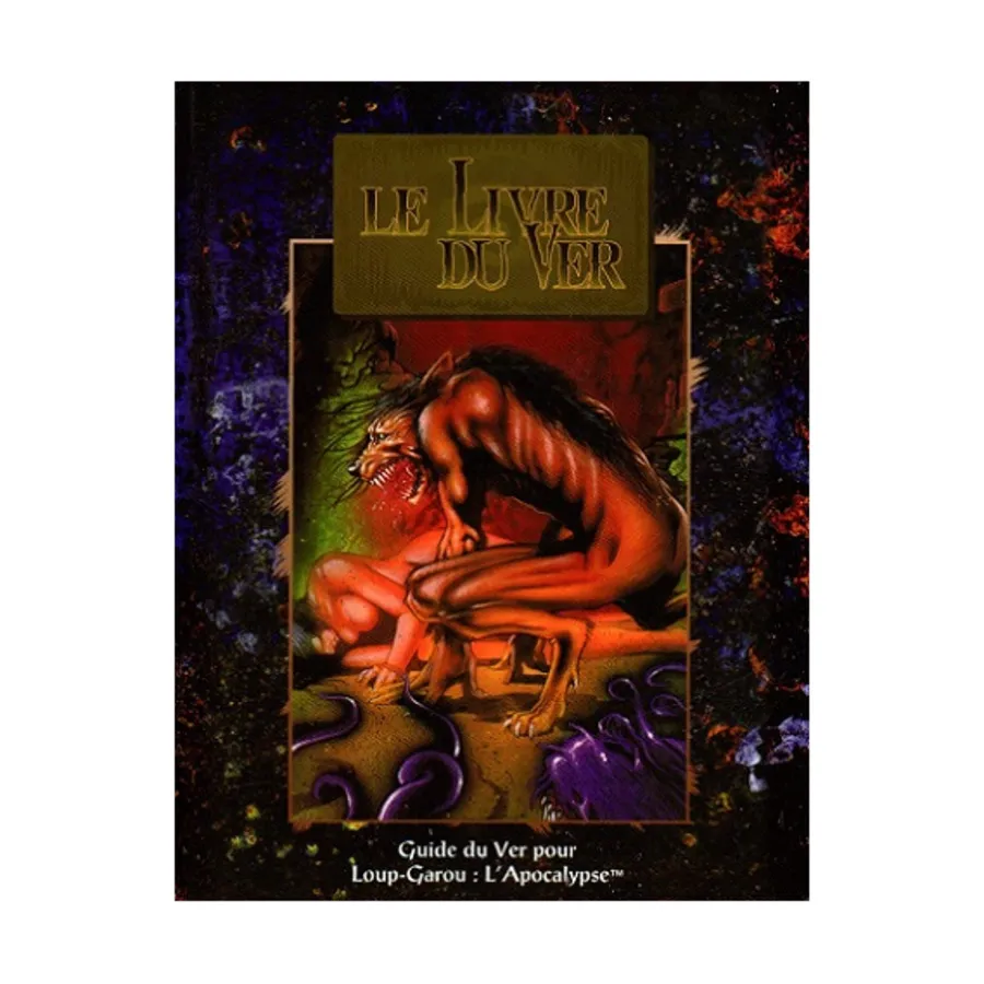 

Book of the Wyrm (1st Edition, French Edition), Werewolf - The Apocalypse - Foreign Language Editions, мягкая обложка