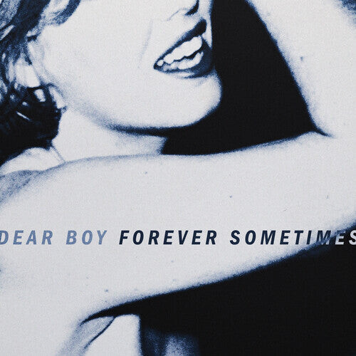 

Виниловая пластинка Dear Boy: Forever Sometimes