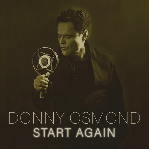 Виниловая пластинка Osmond Donny - Start Again