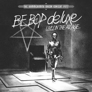 Виниловая пластинка Be Bop Deluxe - Live ! In the Air Age