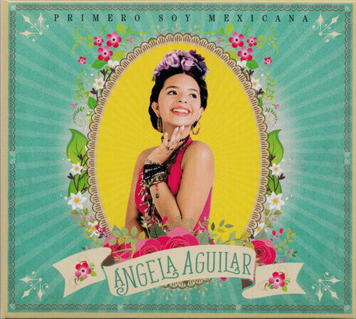 

CD диск Aguilar, Angela: Primero Soy Mexicana