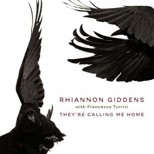 Виниловая пластинка Giddens Rhiannon - They're Calling Me Home rhiannon giddens rhiannon giddens they’re calling me home