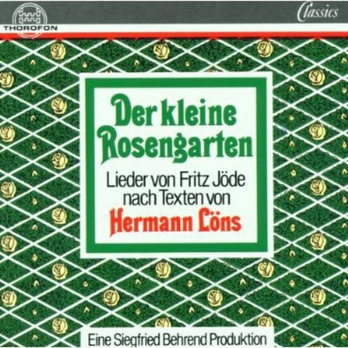 

CD диск Jode / Schortemeier, Dirk: Kleine Rosengarten