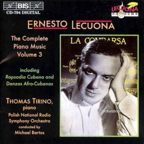

CD диск Lecuona / Tirino / Bartos / Polish Nat'L Radio So: Complete Piano Music 3