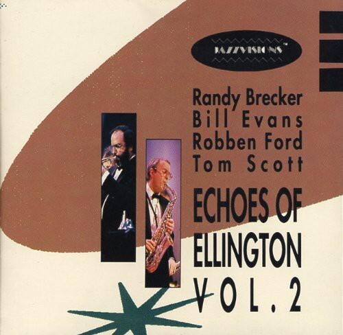 

CD диск Brecker, Randy & Scott, Tom: Echos of Ellington Vol.2