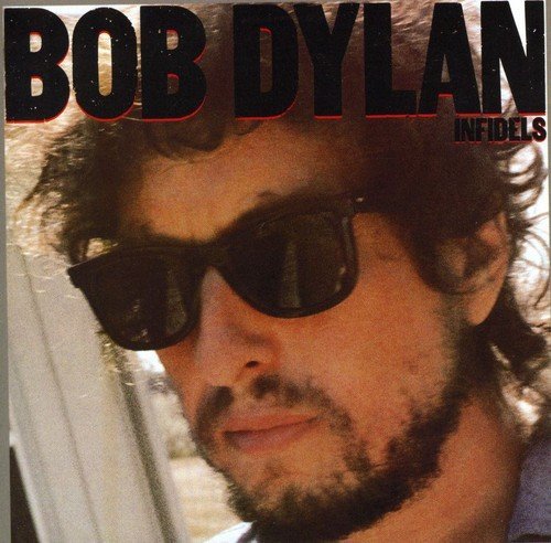 Виниловая пластинка Dylan Bob - Infidels