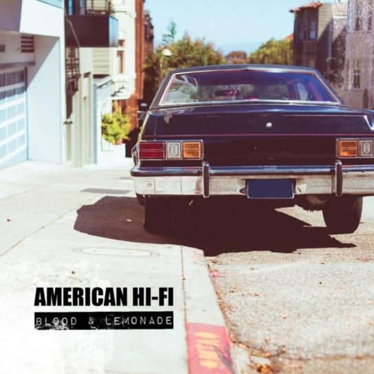 Виниловая пластинка American Hi-Fi - Blood & Lemonade