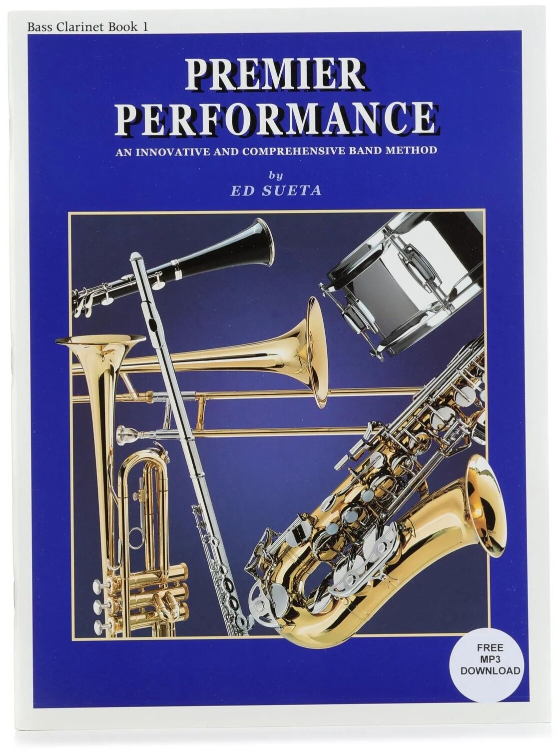 

New Ed Sueta Music Publications Premier Performance Book 1 - Бас-кларнет