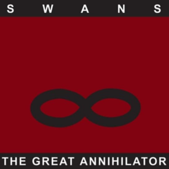 

Виниловая пластинка Swans - The Great Annihilator (Remastered)