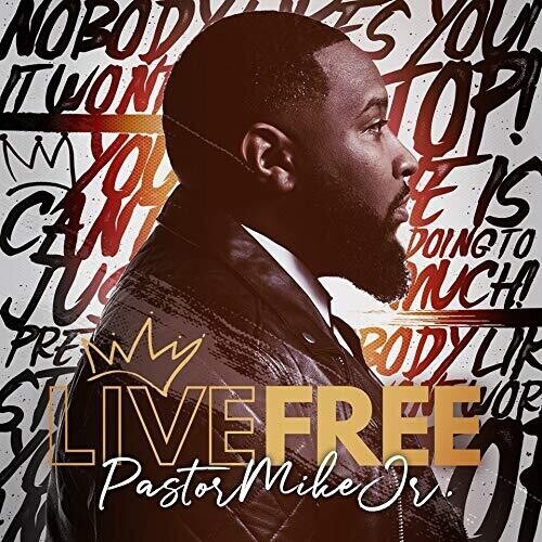 

CD диск Pastor Mike Jr.: Live Free